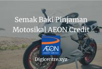 Semak Baki Pinjaman Motosikal AEON Credit