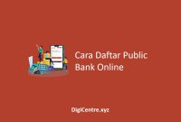 Cara Daftar Public Bank Online