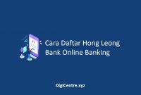 Cara Daftar Hong Leong Bank Online