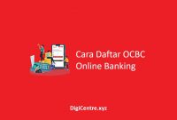 Cara Daftar OCBC Online