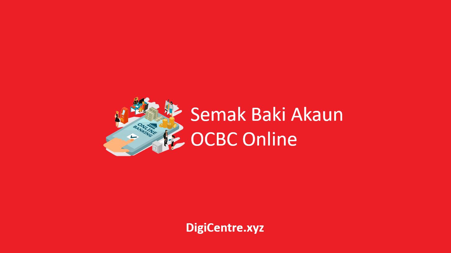 Semak Baki Akaun OCBC Online